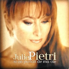 Julie Pietri ‎CD Single Si On Parlait De Ma Vie - France (EX/EX)