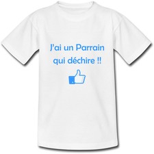 T-shirt Enfant J'ai un Parrain qui déchire! 2 couleurs au choix - Baptême 