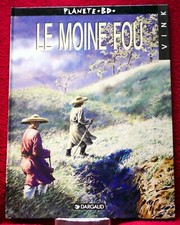 "LE MOINE FOU" - VINK - PLANÈTE BD - DARGAUD - 1995 -