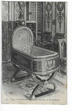 77  PALAIS DE FONTAINEBLEAU LE BERCEAU DU ROI DE ROME