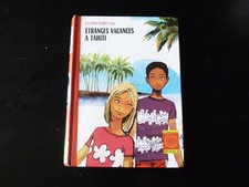 COLLECTION SPIRALE  -  ETRANGES VACANCES A TAHITI