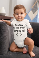   Vêtement enfant body bébé humour "Ma mère me créa et dit démerdez vous avec!"