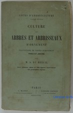 Culture des arbres arbrisseaux d'ornement Plantations de lignes d'ornement 1873