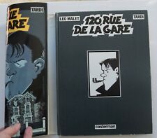 "Léo Malet, 120 rue de la gare" Tardi /Léo Malet Casterman EO 1988