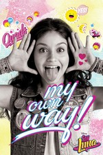 91759 SOY LUNA TV SHOW MY OWN WAY Wall Print Poster Affiche
