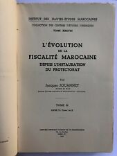L'évolution de la fiscalité Marocaine - TOME II & TOME III - 1953