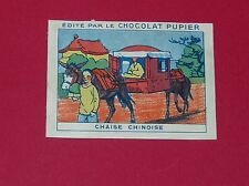 CHROMO PUPIER 1930 ALBUM JOLIES IMAGES SERIE 11 MOYEN LOCOMOTION CHAISE CHINOISE