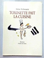 LIVRE ENFANT TOKINETTE FAIT LA CUISINE Animax de l'école des loisirs