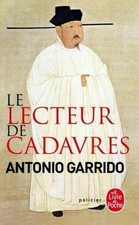 Le Lecteur de cadavres | Garrido Antonio | Très bon état