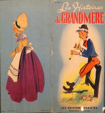 LES HISTOIRES DE GRAND MERE  / LIVRE POUR LES ENFANTS / MONTRÉAL