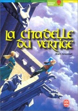La Citadelle Du Vertige | Alain Grousset | Etat correct