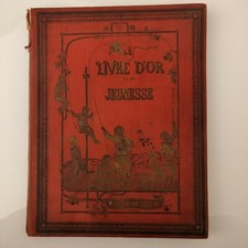  LE LIVRE D'OR DE LA JEUNESSE.1885-86. ED GRANDS MAGASINS, CLICHY. 