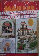 § revue 1000 mailles H.S.  : Les tableaux brodés, appliqués et collés (1982)