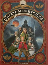 Le château des étoiles tome 3 (dédicace Alex Alice)