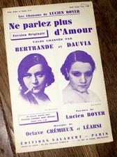 ne parlez plus d'amour valse chantée partition chant 1932 Crémieux et Léarsi