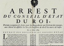 1784 Placard Arrêt Conseil d'Etat eau-de vie marc distillation ROUILLÉ D'ORFEUIL
