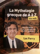 Luc Ferry/la mythologie grecque de A à Z/pour les nuls/2020