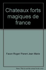 Chateaux forts magiques de france
