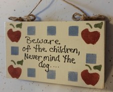 BEWARE OF THE CHILDREN Wooden Sign Plaque Funny 