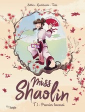 BD MISS SHAOLIN - TOME 1, PREMIER TOURNOI / BOTTIER, TOZZI, JUNGLE