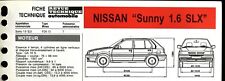 Fiche Technique Automobile R.T.A (RTA) ; NISSAN " Sunny 1,6 SLX  " 