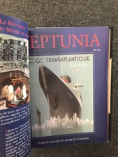 NEPTUNIA - Revue des Amis du Musée de la Marine - 3 numéros reliés 211 213 216