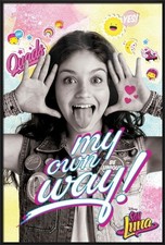92172 SOY LUNA TV SHOW MY OWN WAY Wall Print Poster Affiche