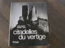 Michel ROQUEBERT : Citadelles du vertige