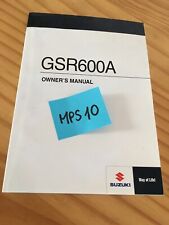 Suzuki GSR600A L0 2010 GSR600 manuel entretien conducteur propriétaire moto 