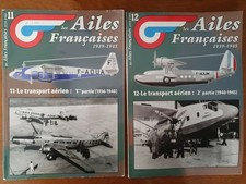 Les Ailes françaises n° 11 & 12 * Le transport aérien 36-45 (1ère & 2ème partie)