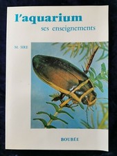 L'Aquarium ses enseignements - Sire - livre Boubée- Livre poisson intérieur