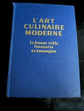 Cuisine ! L'art culinaire moderne ! Pellaprat ! Comptoir du livre ! 1952 ! R2 !