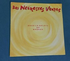 Les negresses vertes/ sous le soleil de bodega /45 tours