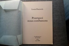LOUIS PAUWELS dedicace sur livre Pourquoi nous combattons