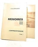 Mémoires 1935 - 1945. L'apprentissage Tome 1. La Garde