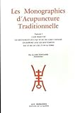Monographies d'acupuncture Traditionnelle, fascicule