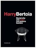 Harry Bertoia: it All Started with a Chair