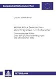 Walter Arthur Berendsohn - Vom Emigranten zum Exilforscher: