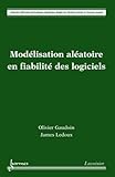 Modélisation aléatoire en fiabilité des logiciels