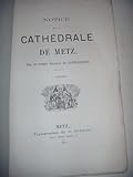 Notice sur la cathédrale de Metz, par le Cte Du Coëtlosquet