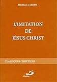 IMITATION DE JESUS-CHRIST, L' - (TRAD. RAVINAUD)