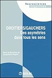 Droitiers / Gauchers: Des asymétries dans tous les