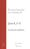 Jean 8, 3-11 - La femme adultère