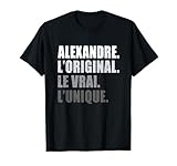 Alexandre L'original Le Vrai L'unique Cadeau Personnalisé