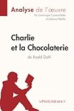 Charlie et la Chocolaterie de Roald Dahl (Analyse de