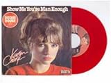 Show Me You're Man Enough - Disque rouge ( 45 tours