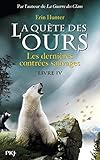 4. La quête des ours: Les dernières contrées sauvages
