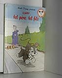 Tel père, tel fils (Mickey club du livre)