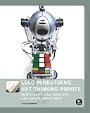 The LEGO MINDSTORMS NXT Thinking Robots: Build a Rubik's