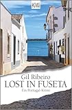 Lost in Fuseta: Ein Portugal-Krimi
